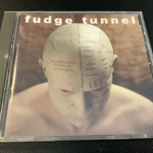 Fudge Tunnel The Complicated Futility Of Ignorance Cd 1994 MOSH119CD RARE