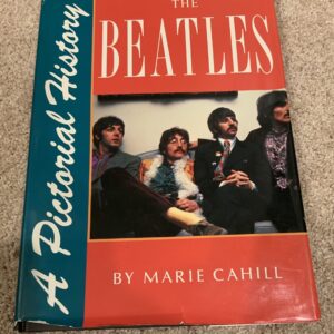 The Beatles, A Pictorial History, Marie Cahill, Hard Cover w DJ | Actual Pics!