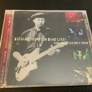 Richard Thompson - Semi Detached Mock Tudor Live! CD (2002 Beeswing Records)