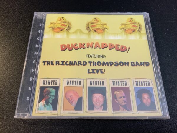 RICHARD THOMPSON BAND - Ducknapped! - CD - **BRAND NEW/STILL SEALED**