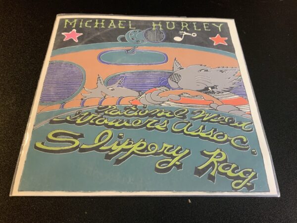 Michael Hurley 7” Vinyl Single | National Weed Growers & Slippery Rag ULTRA RARE
