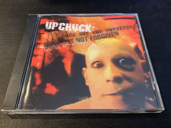 Upchuck "Gone But Not Forgiven" Seattle Punk Rocker cd 2008 release