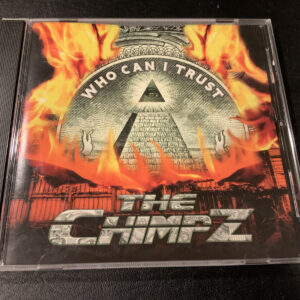 CHIMPZ - Who Can I Trust - CD - Extremely Rare Rap Rock Hip Hop
