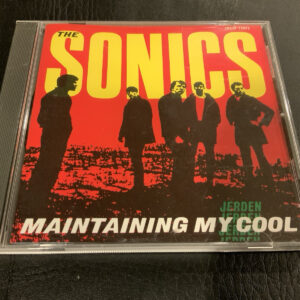 Maintaining My Cool by The Sonics (CD, 1995)